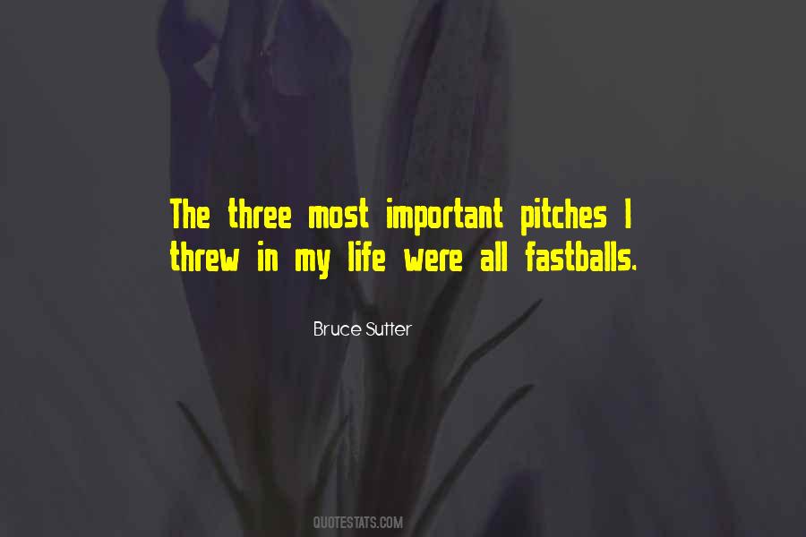 Most Important In Life Quotes #1036057