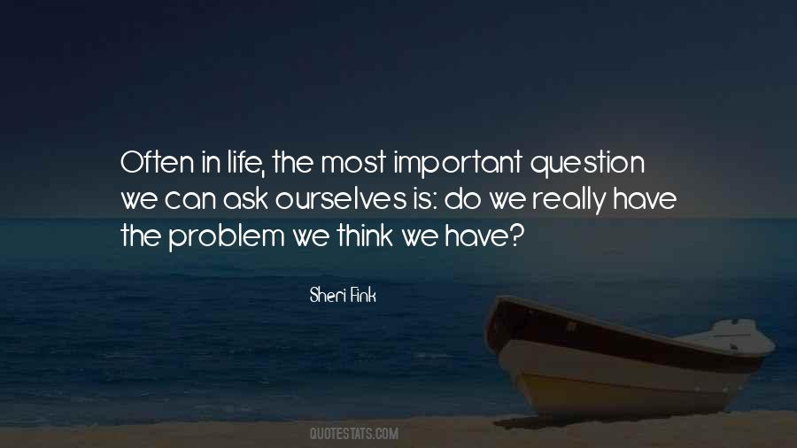 Most Important In Life Quotes #1196882