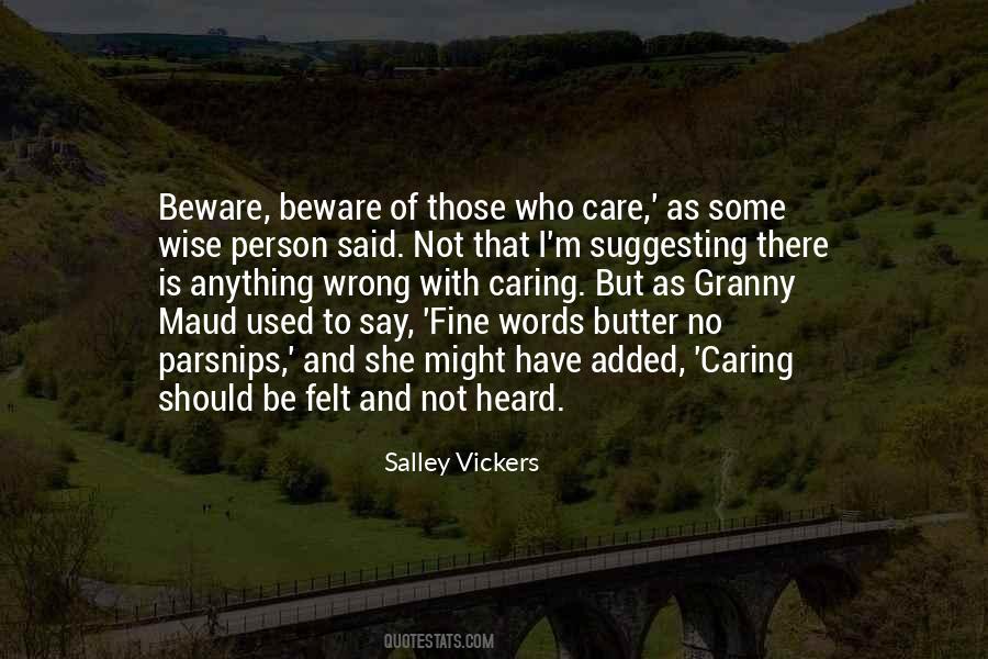 Care Not Caring Quotes #1426462