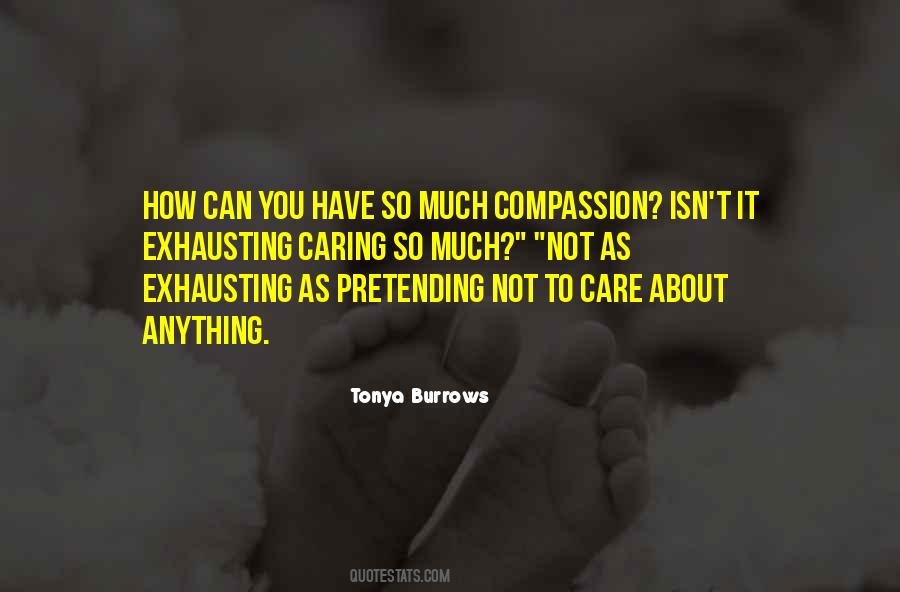 Care Not Caring Quotes #1440239