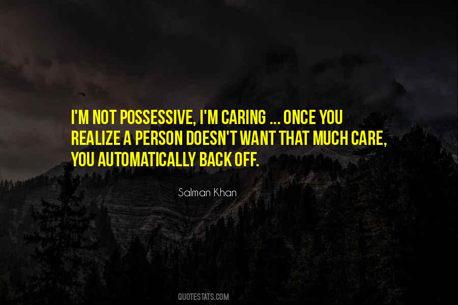 Care Not Caring Quotes #290475