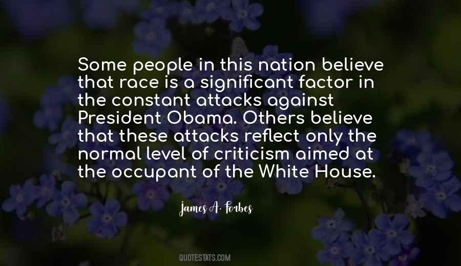 No Criticism Of The President Quotes #1508826