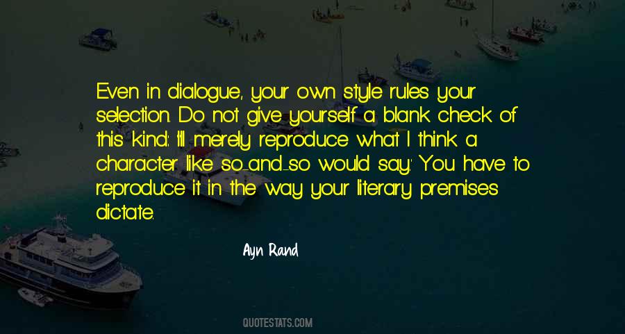 Say What You Have To Say Quotes #342553