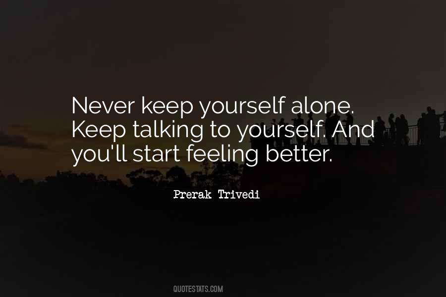 Feeling Loneliness Quotes #1027927