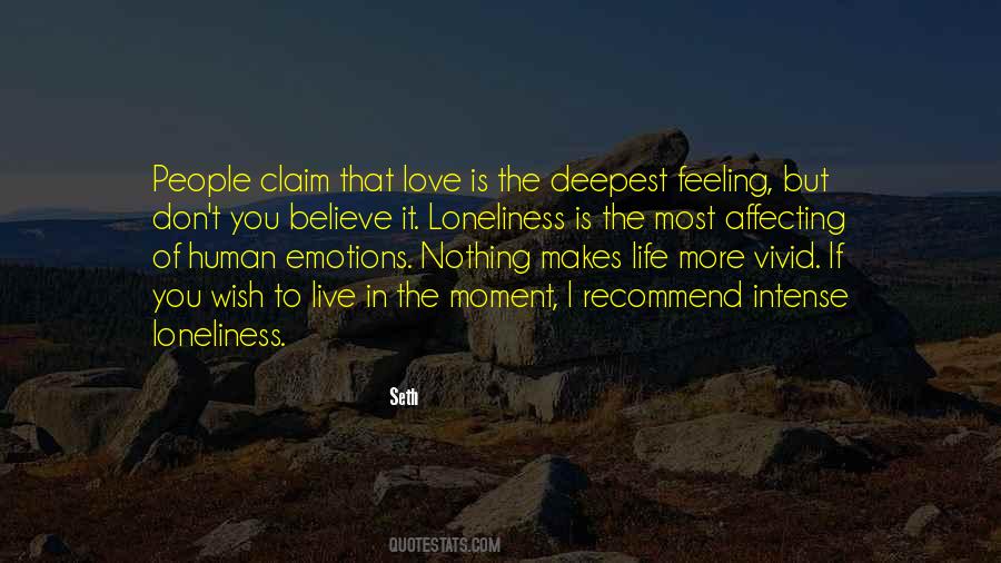 Feeling Loneliness Quotes #1221514