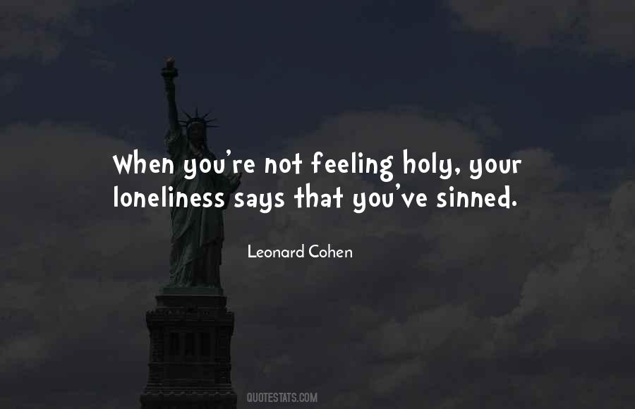 Feeling Loneliness Quotes #1502025