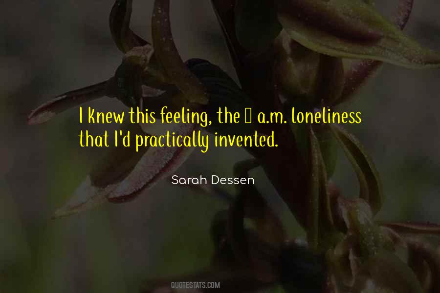 Feeling Loneliness Quotes #1605718