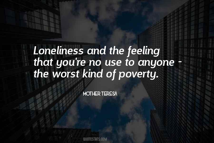 Feeling Loneliness Quotes #1794401