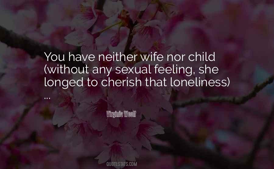 Feeling Loneliness Quotes #1807885