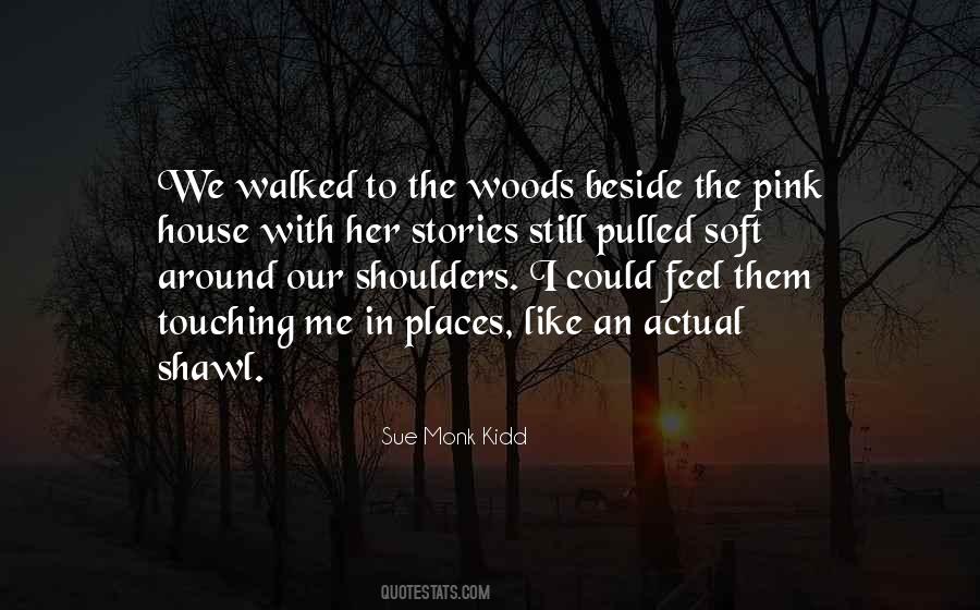 Pink House Quotes #1547422