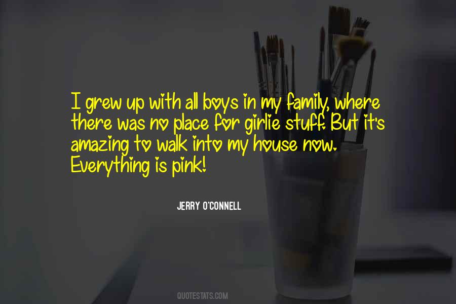 Pink House Quotes #1793639