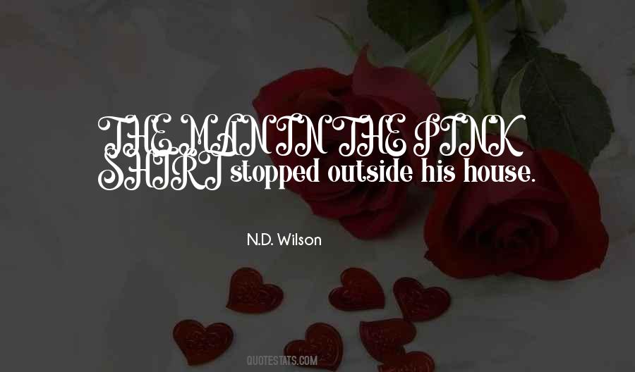 Pink House Quotes #458264