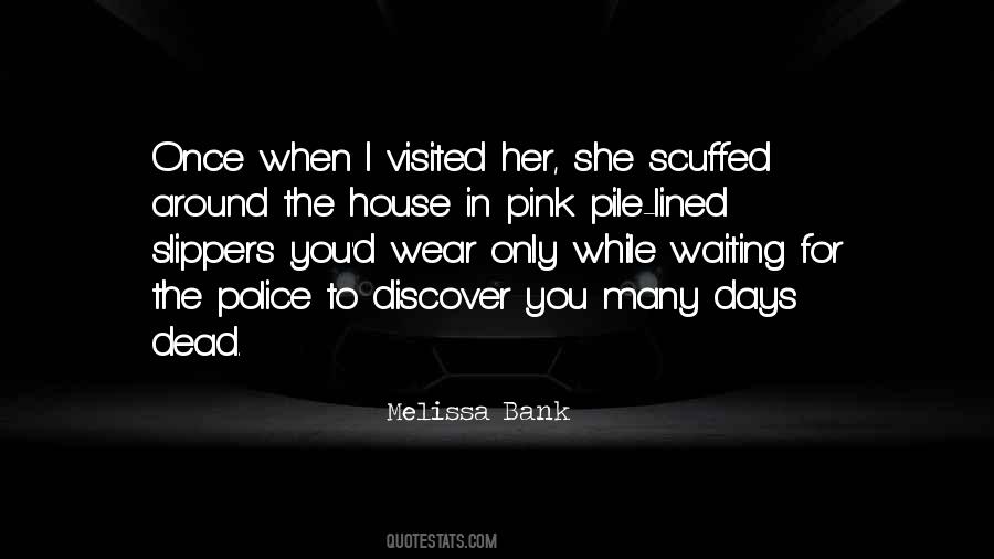 Pink House Quotes #663428