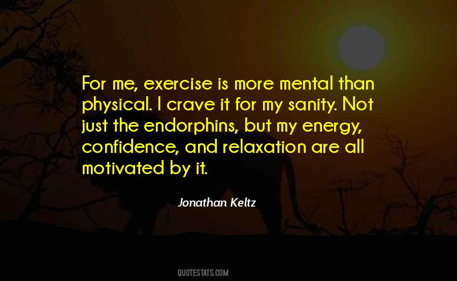 Mental Energy Quotes #1222262
