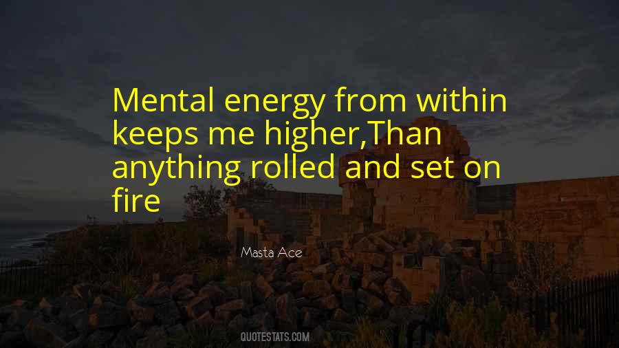 Mental Energy Quotes #1249104