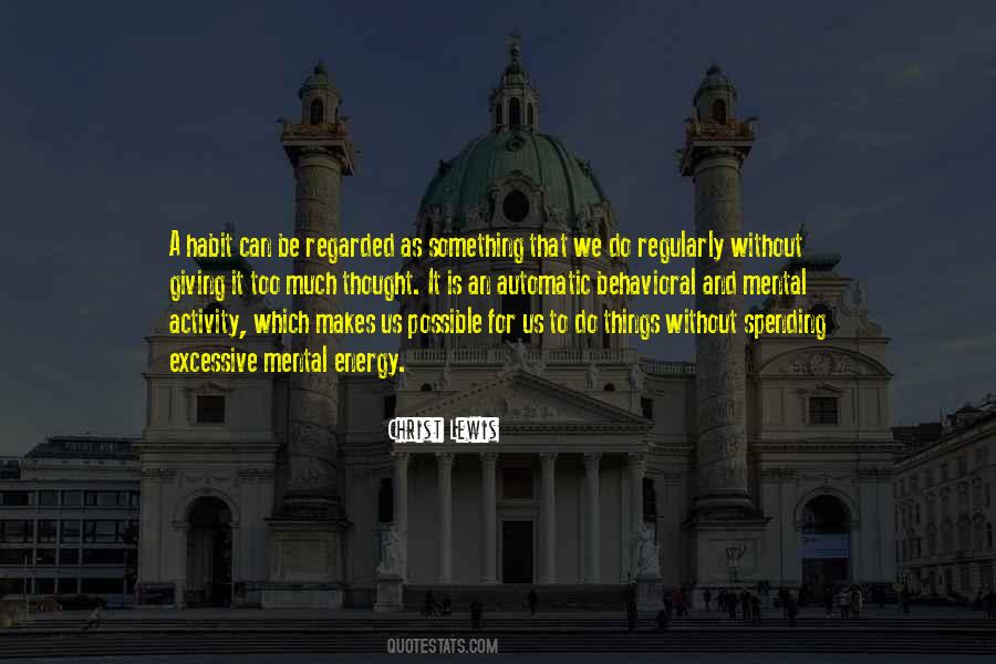 Mental Energy Quotes #1319142