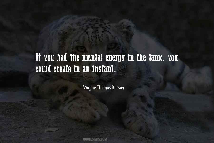Mental Energy Quotes #1446059