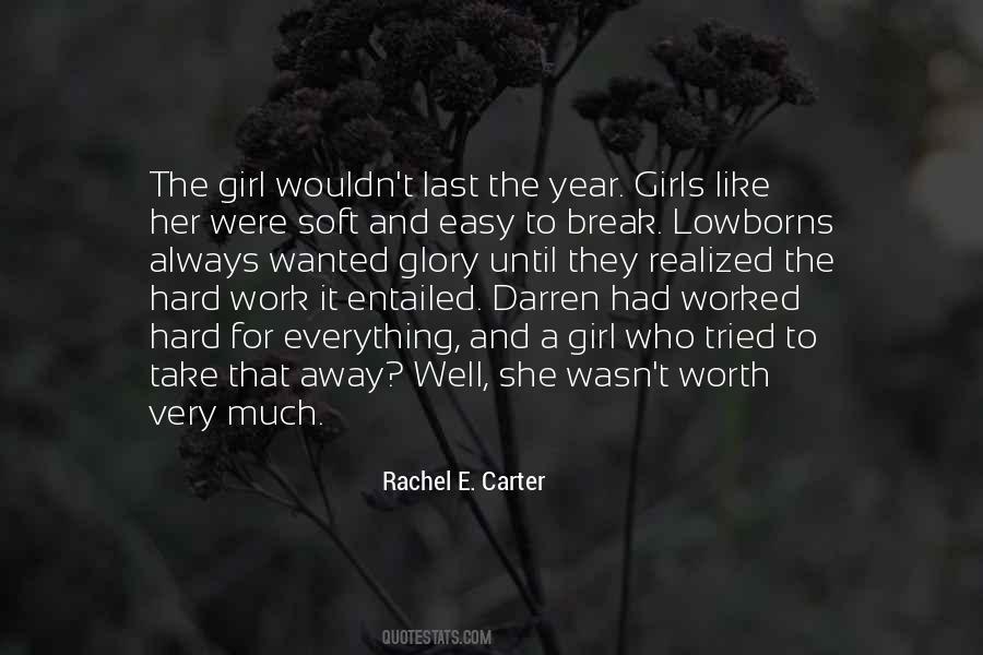 Hard Work But Worth It Quotes #174202