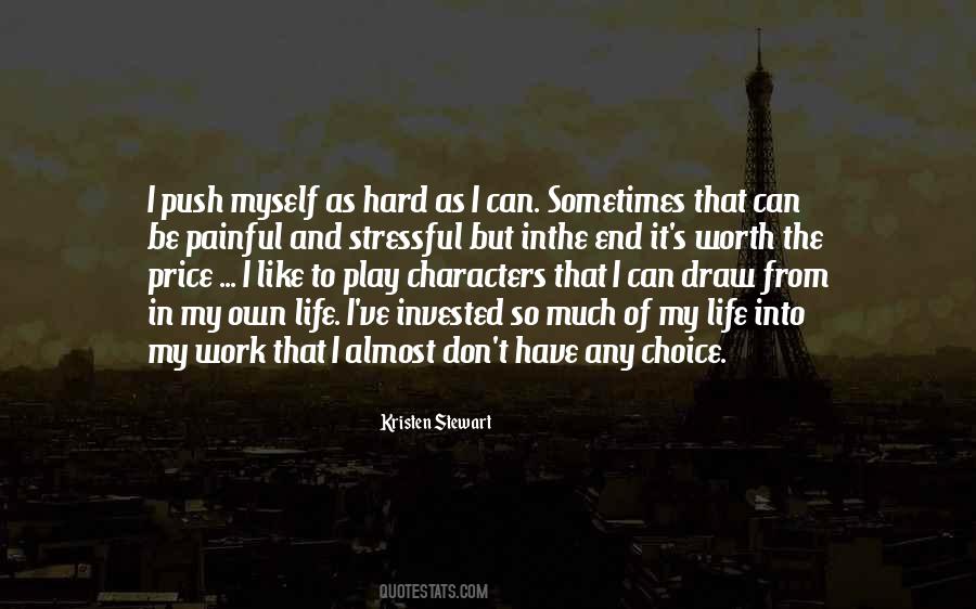 Hard Work But Worth It Quotes #519874