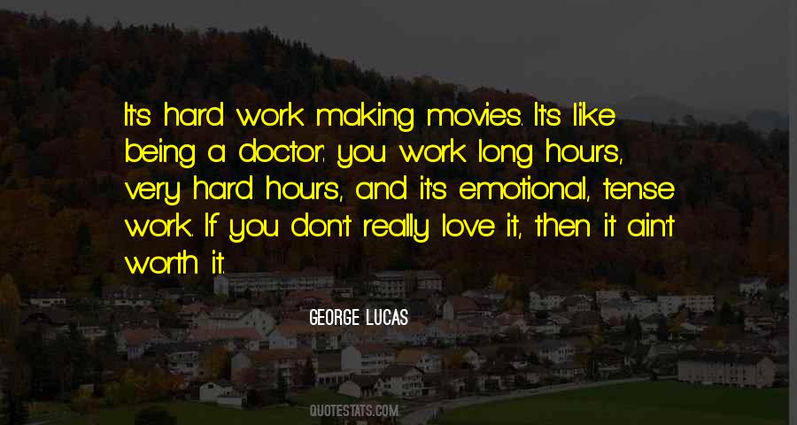 Hard Work But Worth It Quotes #656997