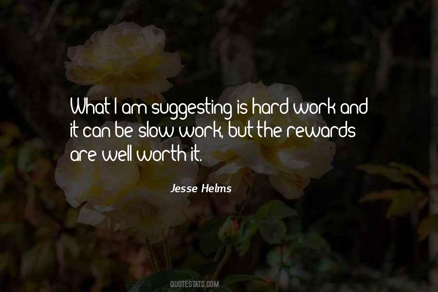 Hard Work But Worth It Quotes #766866