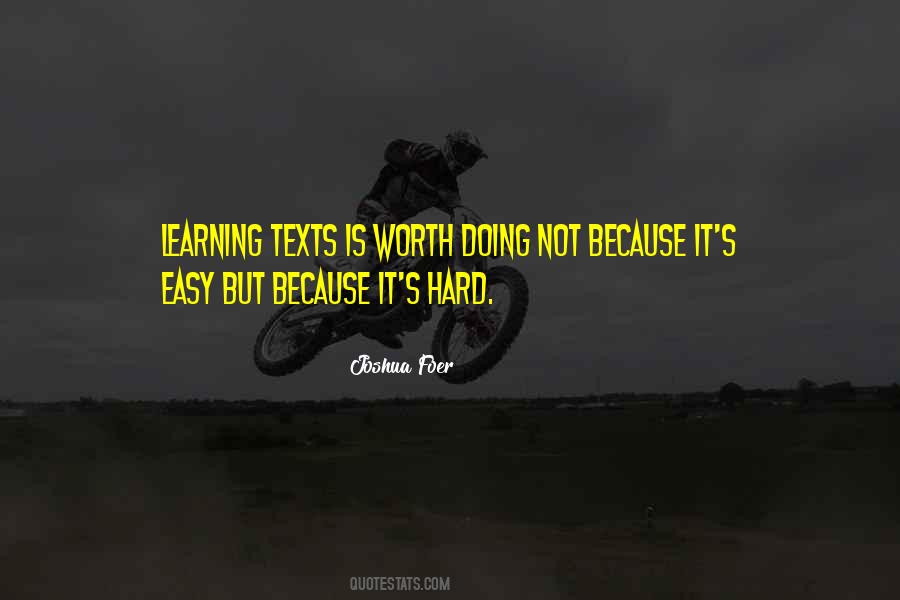 Hard Work But Worth It Quotes #866377