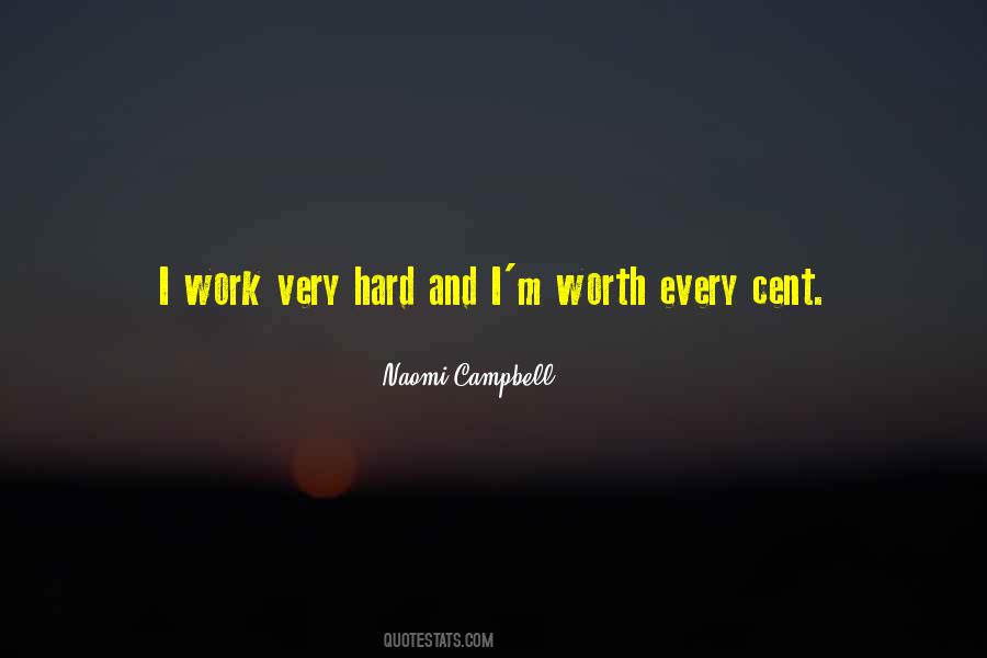 Hard Work But Worth It Quotes #940889