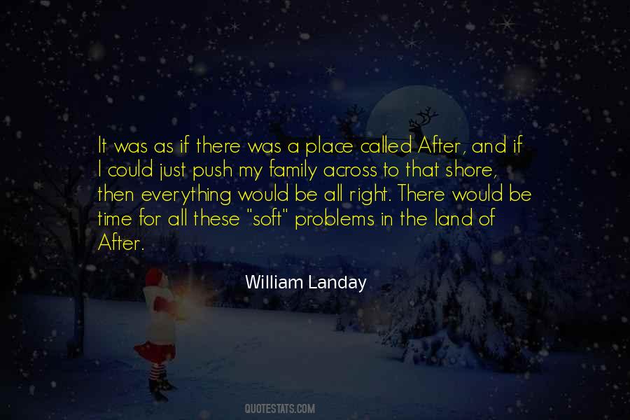 Right Place And Time Quotes #1096529