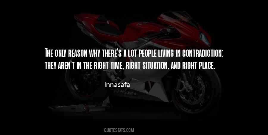 Right Place And Time Quotes #1106704