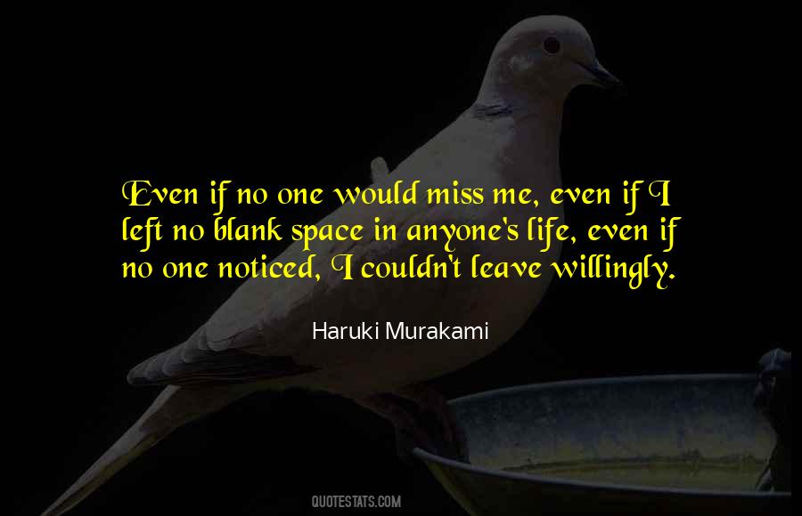 Space Left Quotes #1269303
