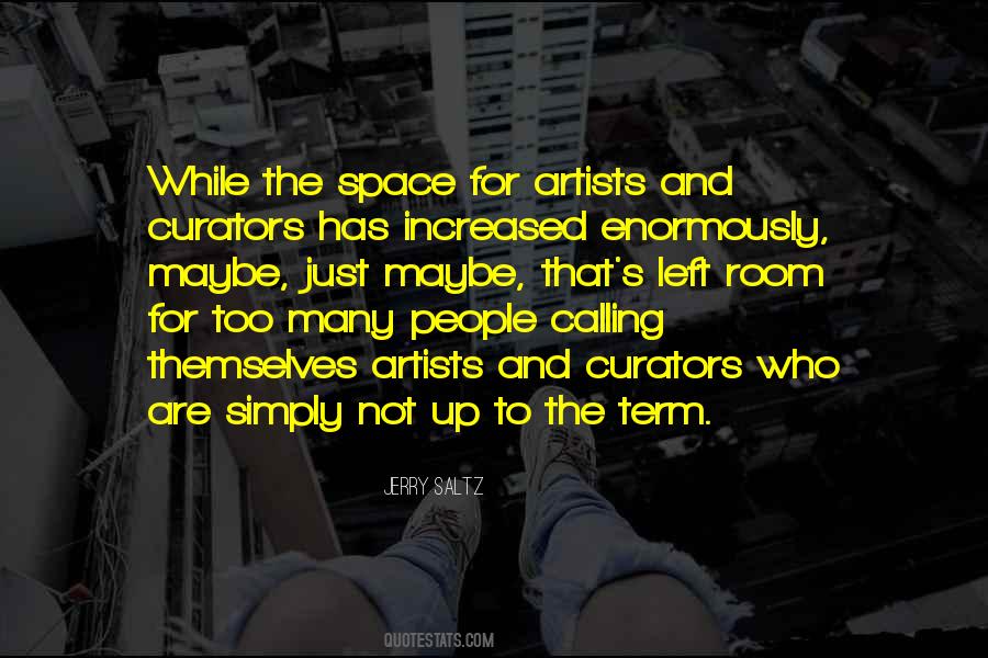 Space Left Quotes #1711671