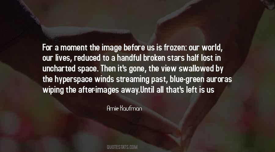Space Left Quotes #1748414