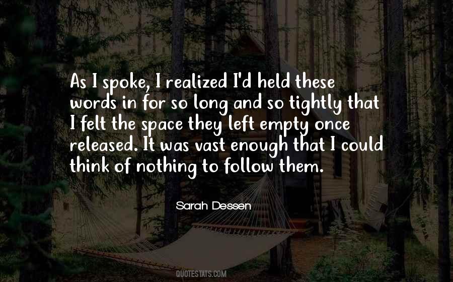 Space Left Quotes #1855424