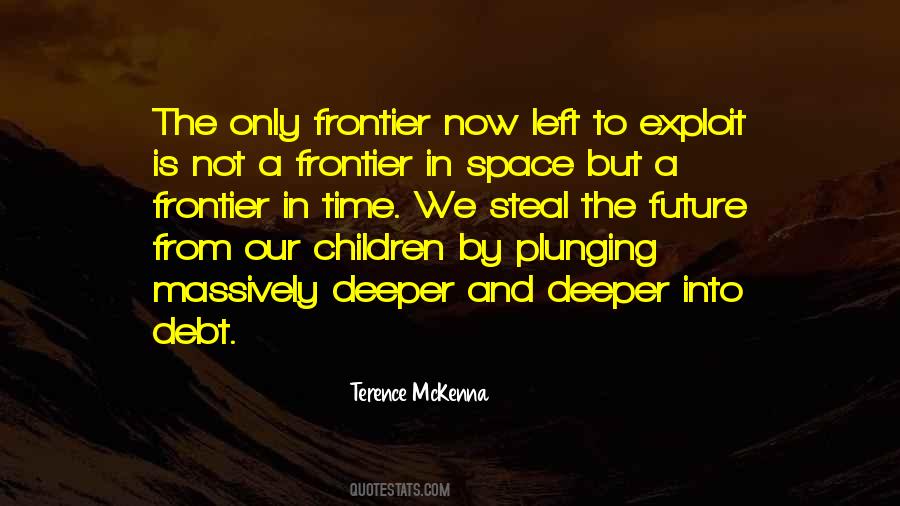 Space Left Quotes #370289