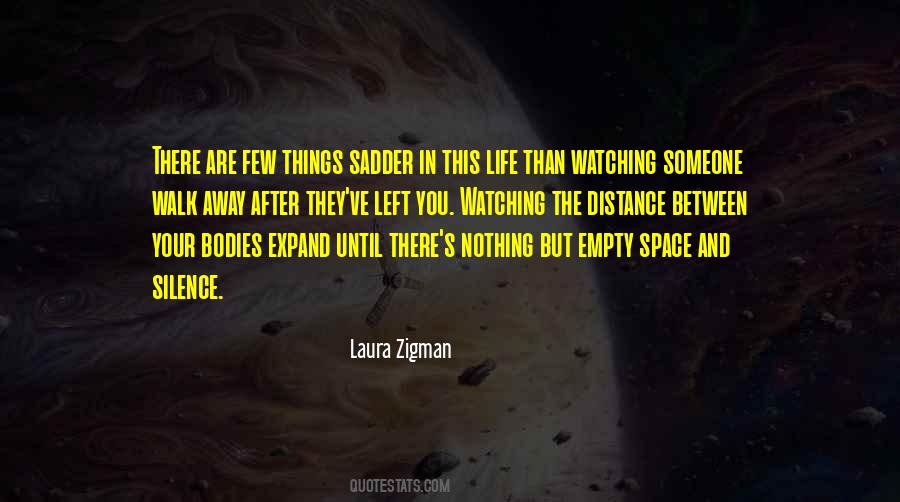 Space Left Quotes #481505