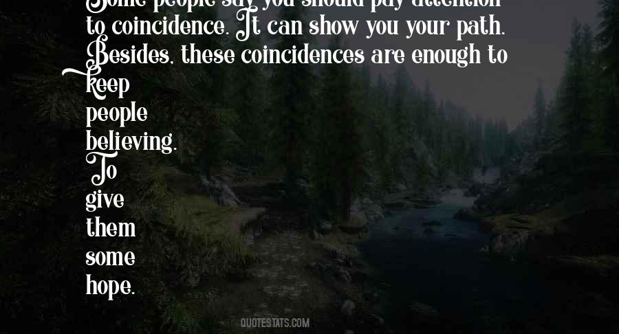 Show Me The Path Quotes #776387