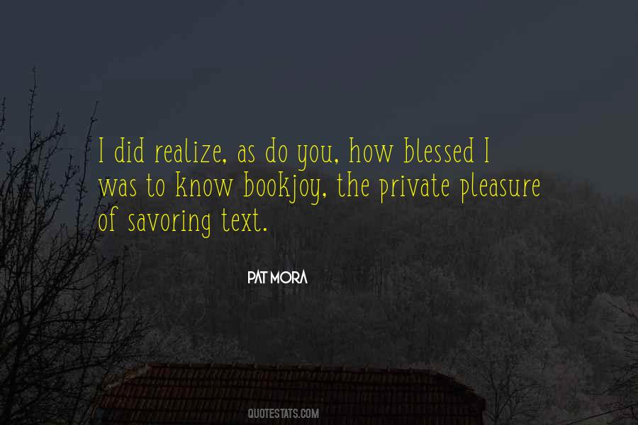 Realize How Blessed You Are Quotes #232753