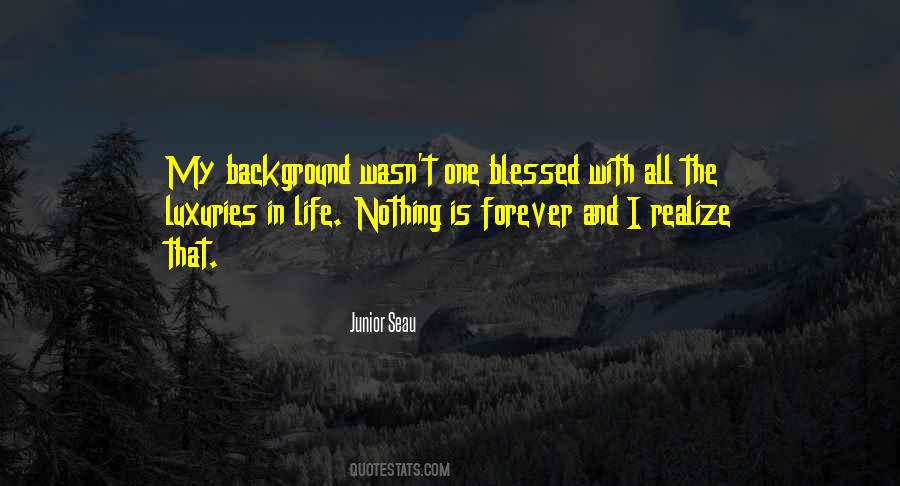 Realize How Blessed You Are Quotes #772941