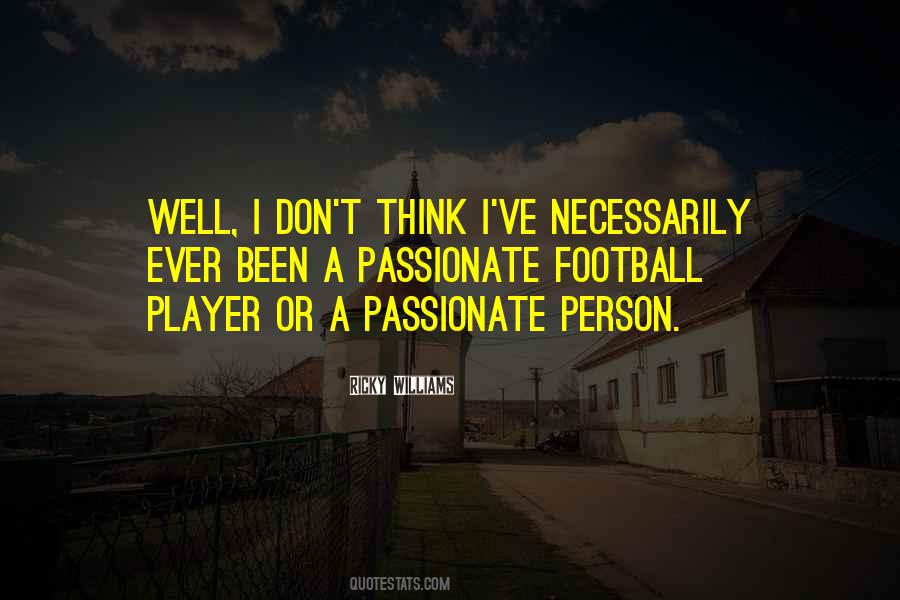 Passionate Football Quotes #945706