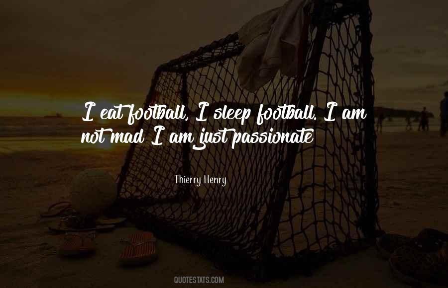 Passionate Football Quotes #987425