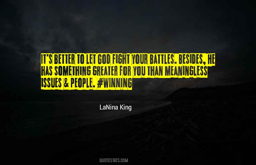 God Will Fight My Battles Quotes #222212