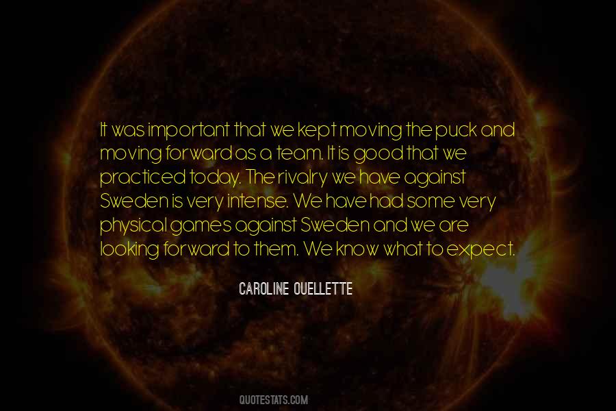 We Are Moving Forward Quotes #1133441