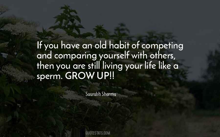 Grow Old With Quotes #1513807