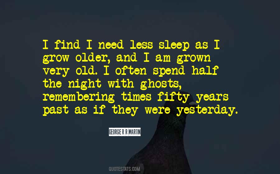 Grow Old With Quotes #1600332