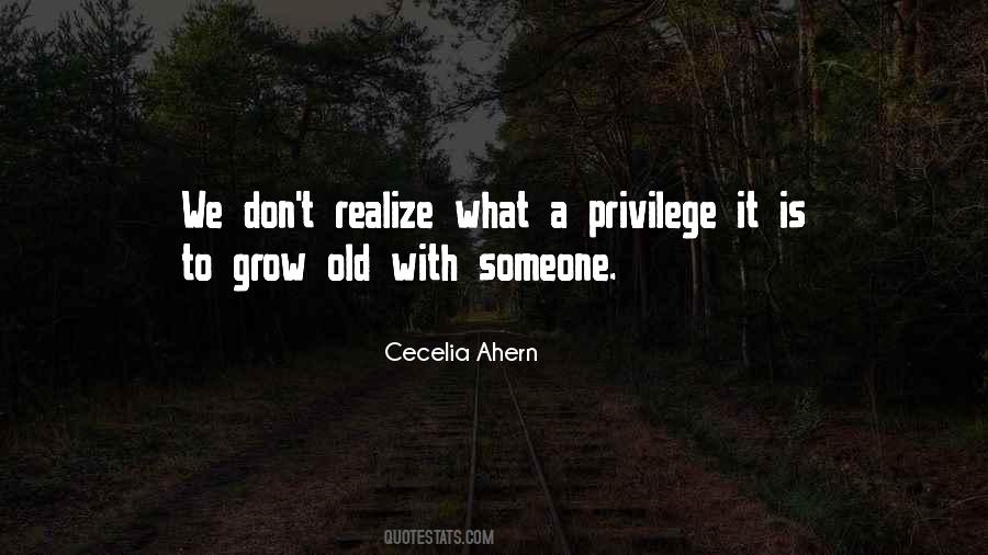 Grow Old With Quotes #176285