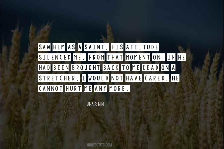 I Hurt Him Quotes #1375968