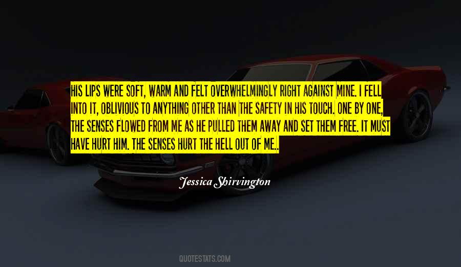 I Hurt Him Quotes #1618001