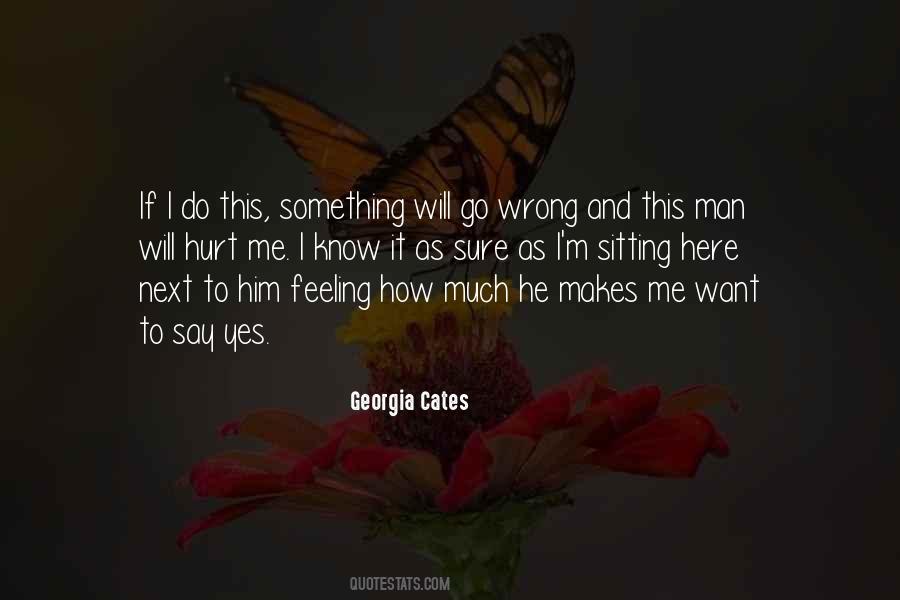 I Hurt Him Quotes #198448