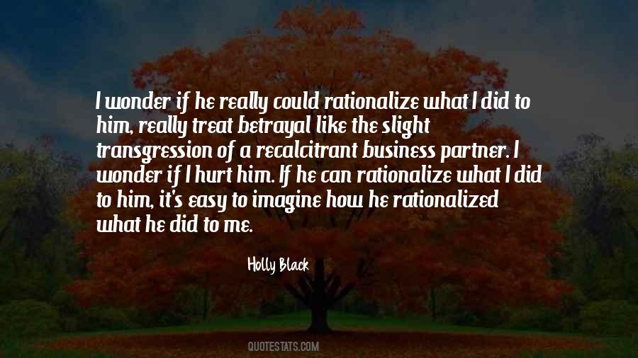 I Hurt Him Quotes #210534