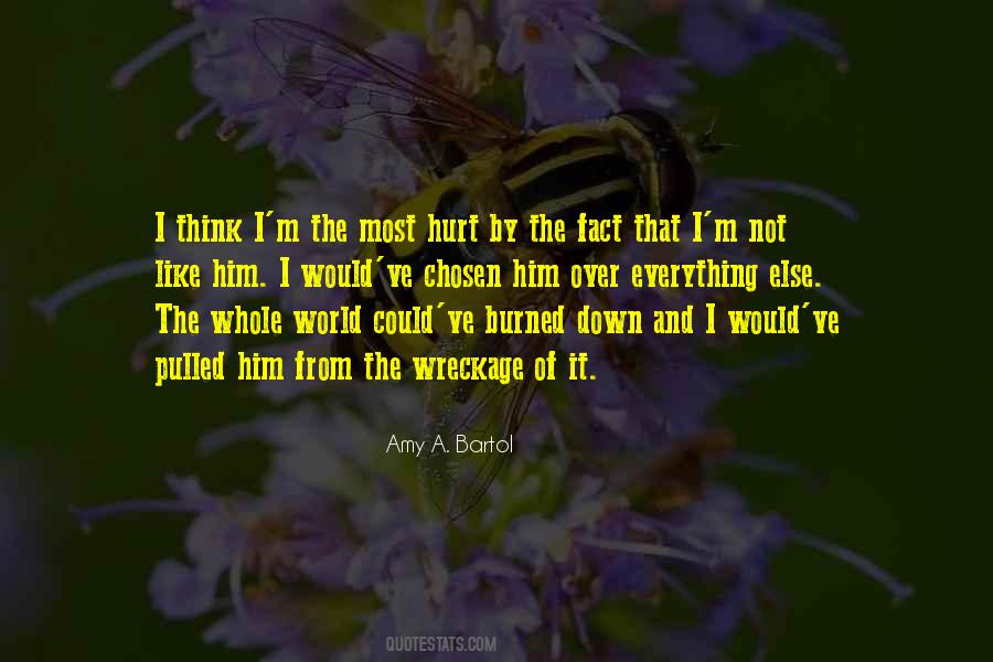 I Hurt Him Quotes #370655